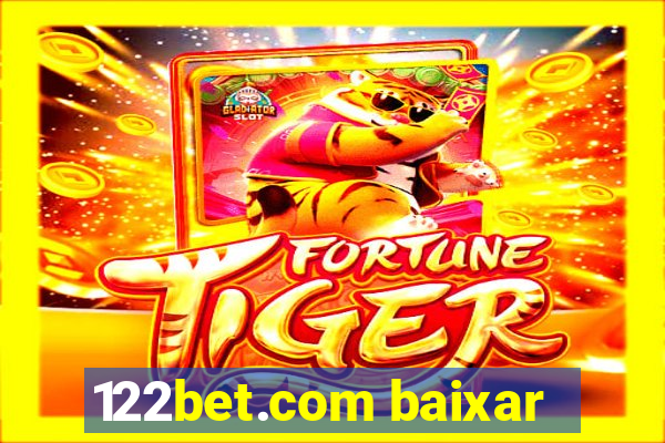 122bet.com baixar